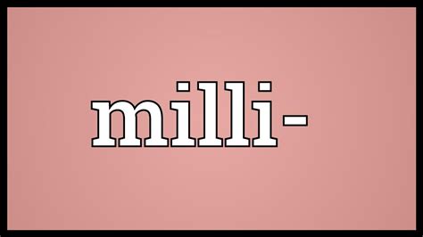 Milli- Meaning - YouTube