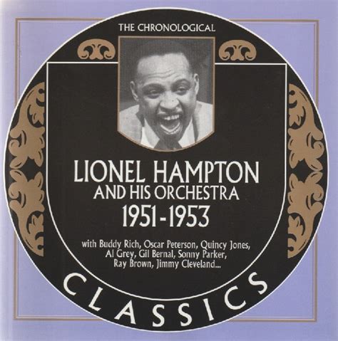 Lionel Hampton And His Orchestra – 1951-1953 (2006, CD) - Discogs