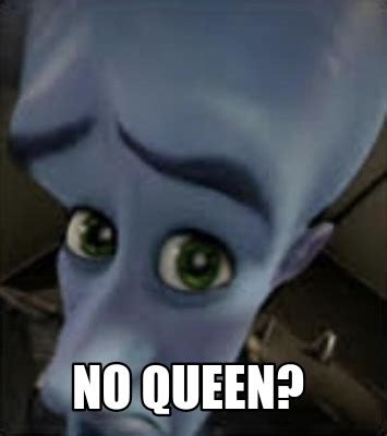 Meme Maker - No queen? Meme Generator!