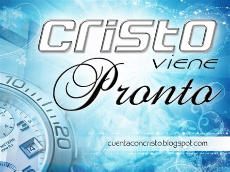 Cristo Viene Pronto. ~ .•* Cuenta con Cristo*•.