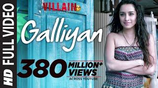 Full Video: Galliyan Song | Ek Villain | Ankit Tiwari | Sidharth Malhotra | Shraddha Kapoor ...