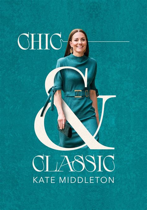 Chic & Classic: Kate Middleton streaming online