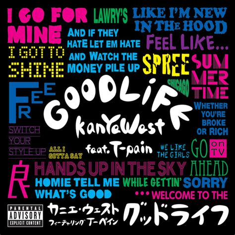 Kanye West feat. T-Pain - Good Life | Releases | Discogs