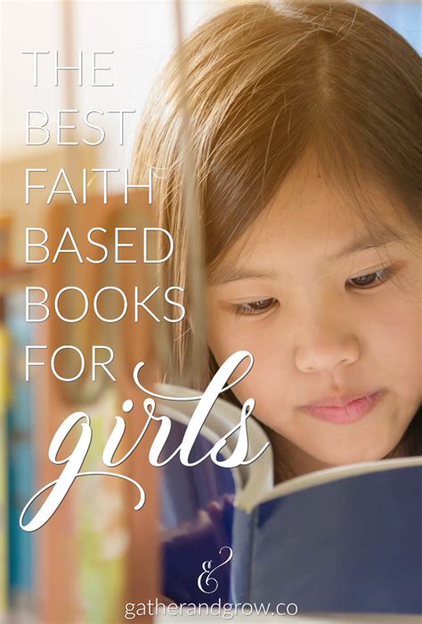 The Best Faith Based Books for Girls » Gather & Grow