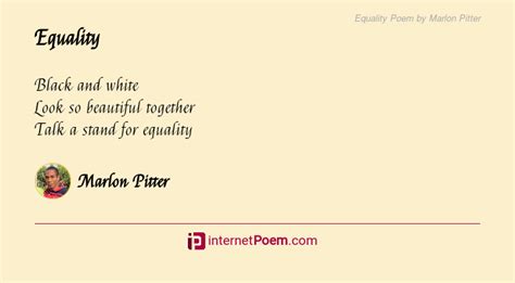 Equality Poem by Marlon Pitter