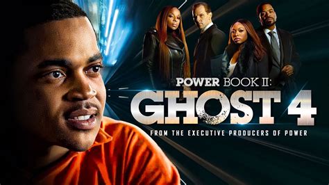 POWER BOOK II GHOST Season 4 Release Date, Trailer & What To Expect ...