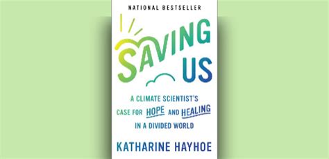 Katharine Hayhoe - Saving Us [Review] - The Englewood Review of Books