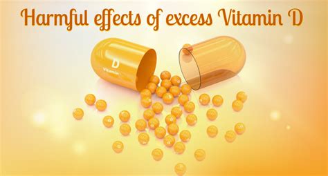 Harmful effects of excess Vitamin D | Steadfast Nutrition