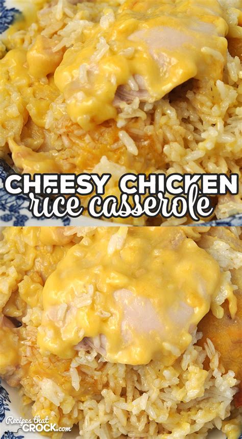 Cheesy Chicken Rice Casserole (Oven Recipe) - Recipes That Crock!