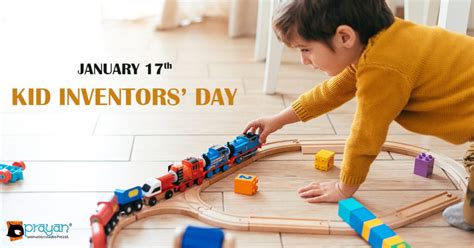 17th January: Kid Inventors Day • Prayan Animation