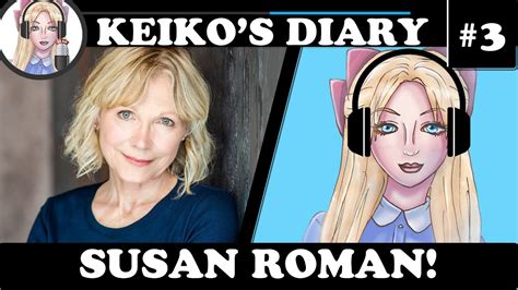 Susan Roman, Voice of Sailor Jupiter! | Keiko's Diary #3 - YouTube