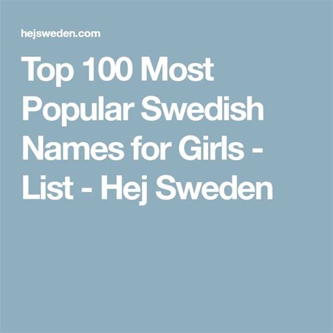 Top 100 Most Popular Swedish Names for Girls - List - Hej Sweden | Swedish names, Girl names, Names