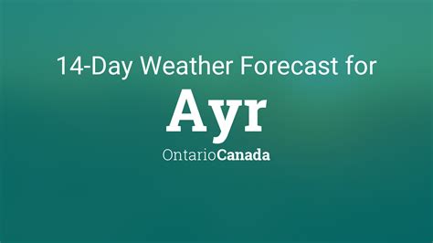 Ayr, Ontario, Canada 14 day weather forecast