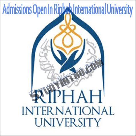 Admissions are open in Riphah International University. - Study Intro