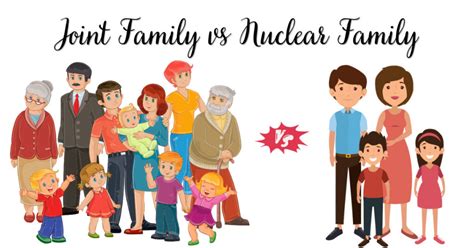 Joint Family Vs Nuclear Family: 10 Differences - StatusBuzz