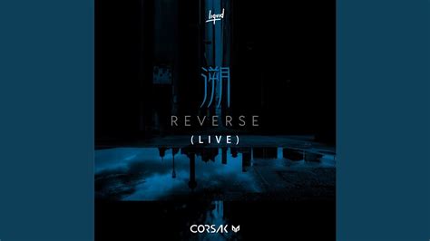 Reverse (Live) - YouTube