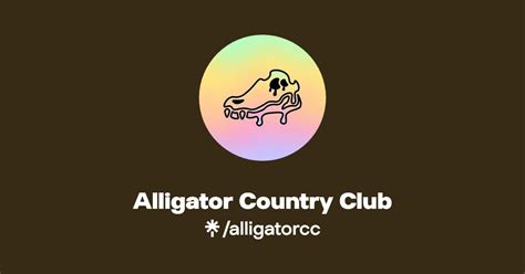 Alligator Country Club | Twitter, Instagram | Linktree