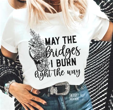 May The Bridges I Burn Light The Way – SwankySports