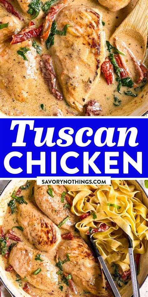 Creamy Tuscan Chicken Recipe - Savory Nothings | Creamy tuscan chicken recipe, Chicken dishes ...