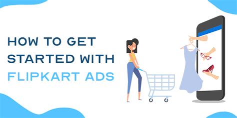 How to get started with Flipkart Ads - Flipkart PLA Ads