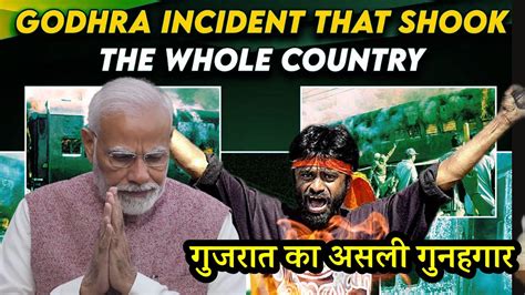 PM Modi : The Butcher Of Gujarat | Godhra Kand & Gujarat riots 2002 ...