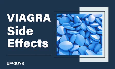 Viagra Side Effects: Common & Serious Ones | UPGUYS