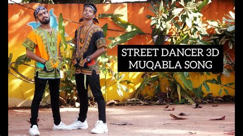 MUQABLA - STREET DANCER 3D - YouTube