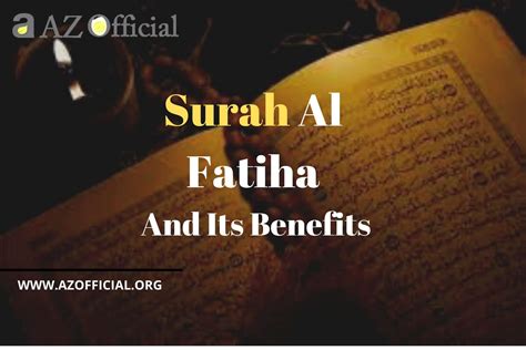 Surah Al Fatiha And Its Benefits | AZ Official Religious