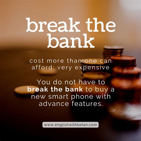 Break the bank idiom meaning - www.englishwithketan.com : r/studyenglishonline