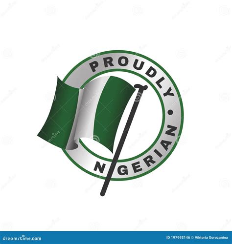 Proudly Nigerian Vector Icon. Round Logo Badge Support Products Produced in Nigeria. Round ...