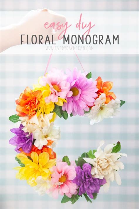 DIY Floral Monogram Letter. Easy and inexpensive. Find the tutorial at everydaymegan.com! 80th ...