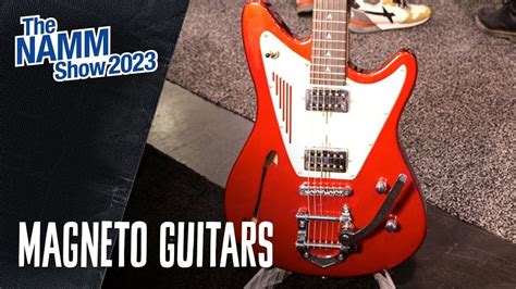 Magneto Guitars Starlux Demo | NAMM 2023 - Premier Guitar