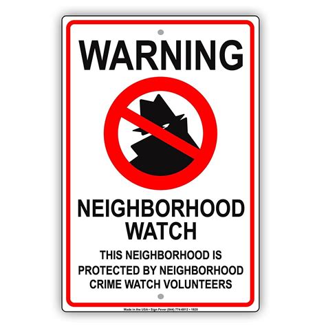 Warning Neighborhood Watch Protected By Neighborhood Crime Watch ...