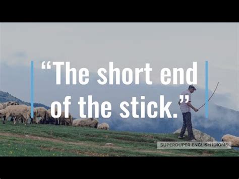 "The Short End of the Stick" Idiom Meaning, Origin & History | Superduper English Idioms - YouTube