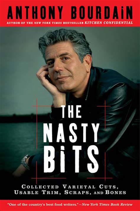 The Nasty Bits by Anthony Bourdain - Book - Read Online