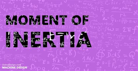 What is Moment of Inertia formula Derivation? - ExtruDesign