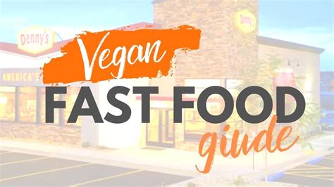 Vegan Fast Food Restaurant Guide {Best Veggie Fast Food Menu Options}