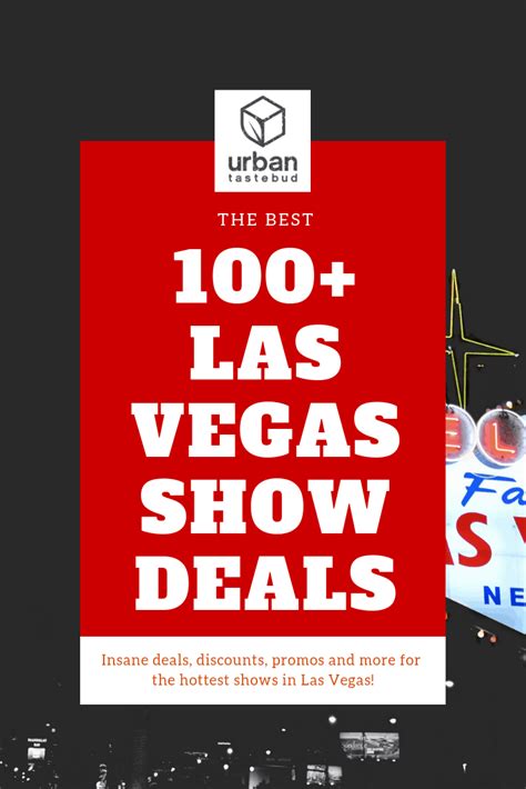 100+ Best Las Vegas Show Deals and Discount Tickets - Urban Tastebud