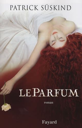 Le parfum. Patrick Süskind - Decitre - 9782213630380 - Livre