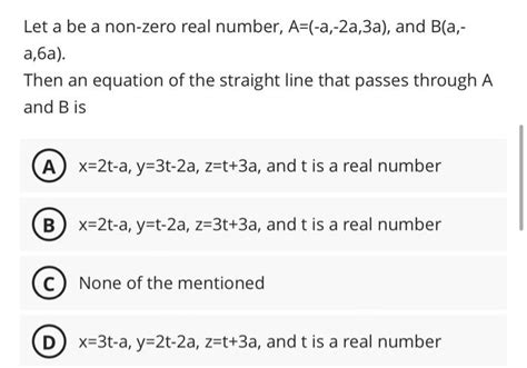 Solved Let a be a non-zero real number, A=(−a,−2a,3a), and | Chegg.com