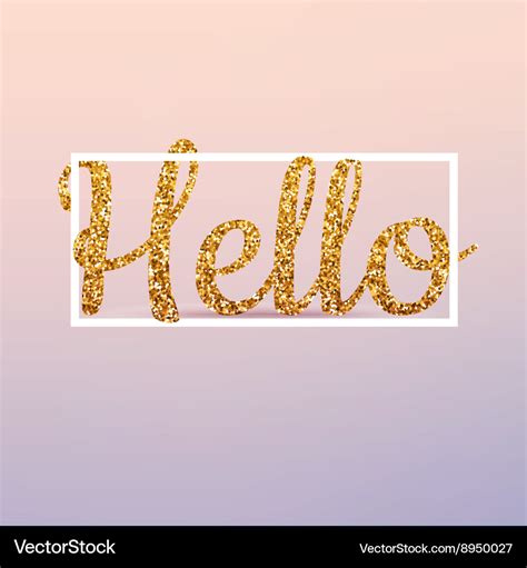 Hello glitter Royalty Free Vector Image - VectorStock