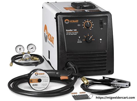 Hobart 500559 Handler 140 MIG Welder 115V Review - Mig Welder Cart