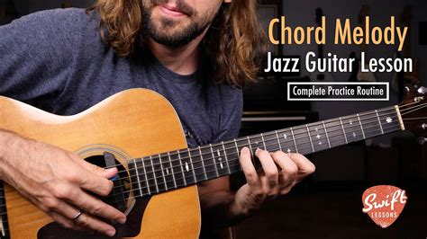 Chord-Melody Jazz Guitar Lesson | Full Practice Routine in C - YouTube