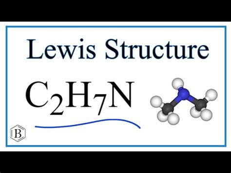 How to Draw the Lewis Dot Structure for C2H7N: Dimethylamine - YouTube