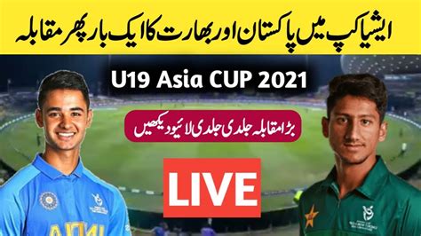 Live ODI Cricket – India v Pakistan (PAK vs IND) Live – Live U19 Asia ...