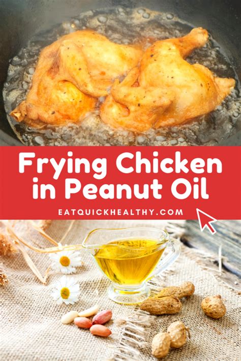 Frying Chicken In Peanut Oil: How And Should You? – Eat Quick Healthy