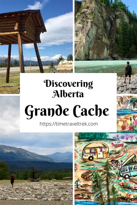 Discovering Alberta’s Grande Cache - Time.Travel.Trek.