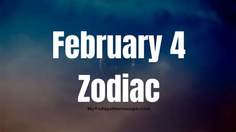 February 4 Zodiac Sign Personality, Compatibility, Traits and More