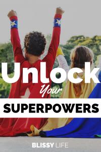 Unlock Your Superpowers Through Help From Friends | Blissy Life