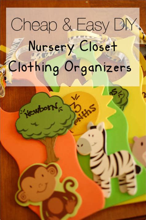 Cheap and Easy DIY Nursery Closet Clothing Organizers